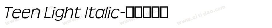 Teen Light Italic字体转换